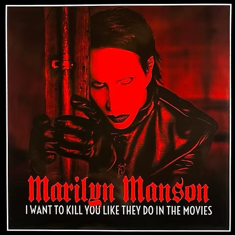 Marilyn Manson - I Want To Kill You Like They Do In The Movies | Deadwood Designs (none)