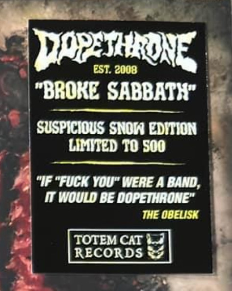 Dopethrone - Broke Sabbath | Totem Cat Records (Totem 055) - 2 Dopethrone - Broke Sabbath | Totem Cat Records (Totem 055) - 2