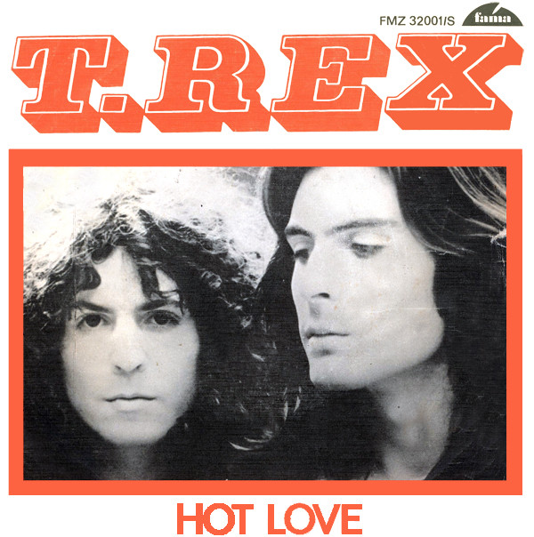 T. Rex - Hot Love | Fama (FMZ 32001/S) - main