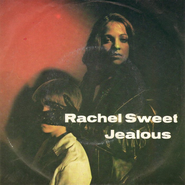 Rachel Sweet - Jealous | Stiff Records (4340) - main