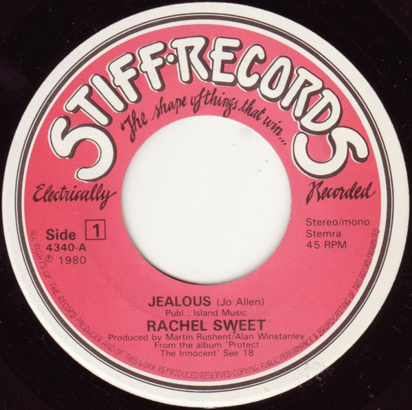 Rachel Sweet - Jealous | Stiff Records (4340) - 3
