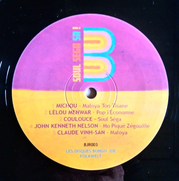 Various - Soul Sega Sa ! Indian Ocean Segas From The 70's | Les Disques Bongo Joe (BJR003) - 3