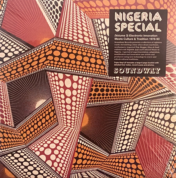 Various - Nigeria Special Volume 3: Electronic Innovation Meets Culture And Tradition 1978​-​93 | Soundway (SNDWLP167) - main