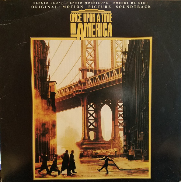 Ennio Morricone - Once Upon A Time In America (Original Motion Picture Soundtrack) | Mercury (818 697-1)