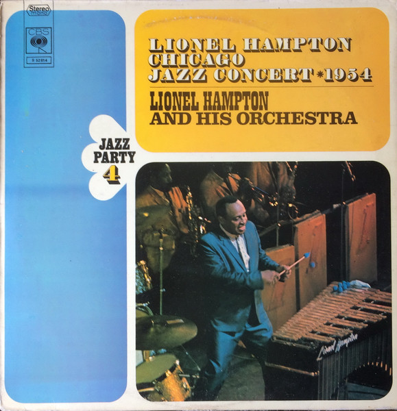 Lionel Hampton And His Orchestra - Chicago Jazz Concert * 1954 | CBS (S 52814)