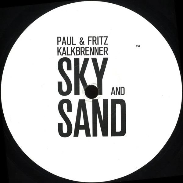 Paul Kalkbrenner & Fritz Kalkbrenner - Sky And Sand | BPitch Control (BPCW003)