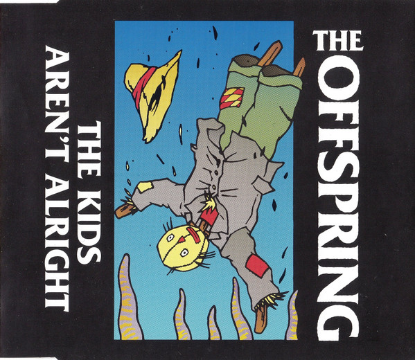 The Offspring - The Kids Aren't Alright | Columbia (COL 667541 2) - main