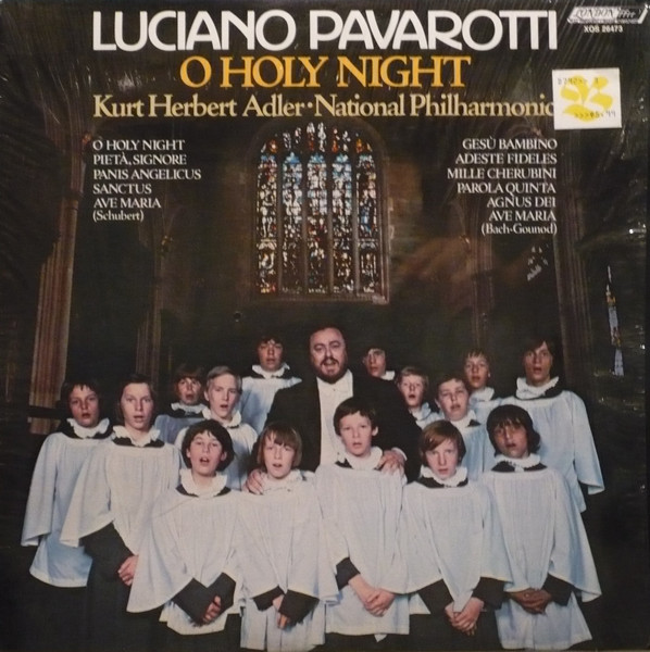 Luciano Pavarotti - Kurt Herbert Adler ● National Philharmonic Orchestra - O Holy Night | The Decca Record Company Limited (XOS 26473) - main Luciano Pavarotti - Kurt Herbert Adler ● National Philharmonic Orchestra - O Holy Night | The Decca Record Company Limited (XOS 26473) - main