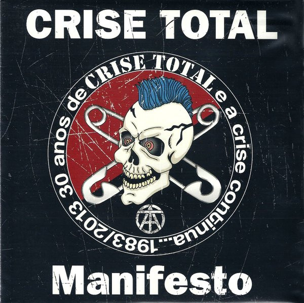 Crise Total - Manifesto | Rastilho Records (Rastilho090EP2013) - main