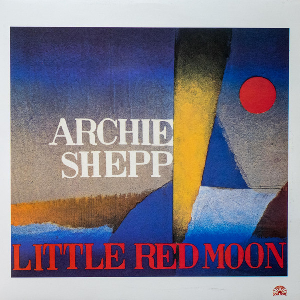 Archie Shepp - Little Red Moon | Soul Note (SN 1112)