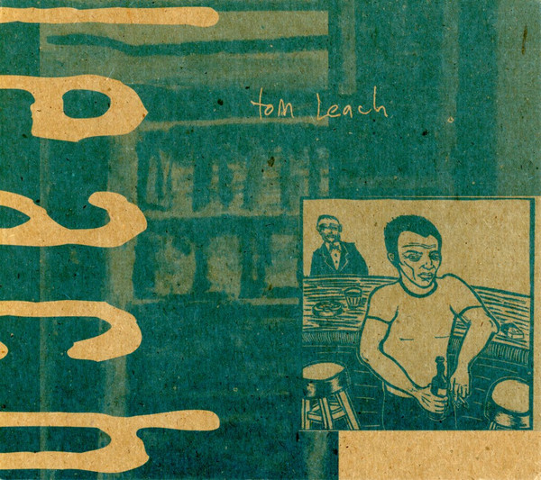 Tom Leach - Tom Leach | Slow River Records (SRRCD 27)