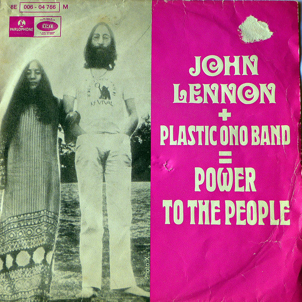 John Lennon / The Plastic Ono Band - Power To The People | Parlophone (8E 006-04 766 M)