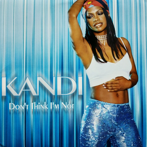 Kandi - Don't Think I'm Not | Columbia (44 79450) - main