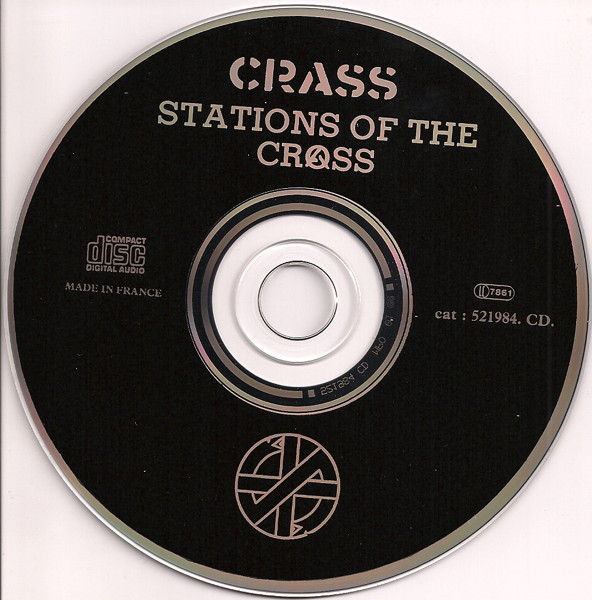 Crass - Stations Of The Crass | Crass Records (521984. CD.) - 3 Crass - Stations Of The Crass | Crass Records (521984. CD.) - 3
