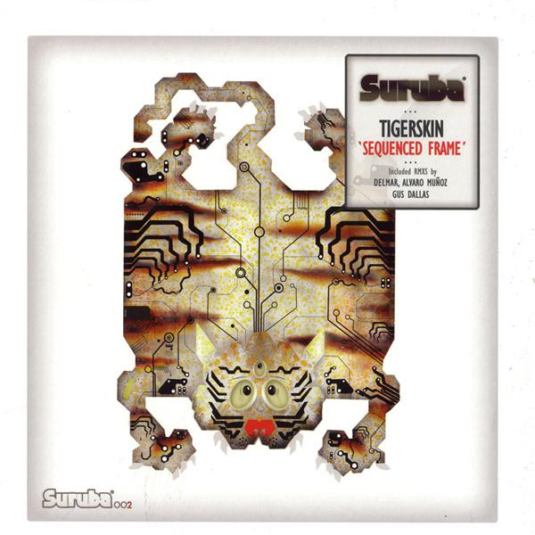 Tigerskin - Sequenced Frame | Suruba Records (Suruba 002)