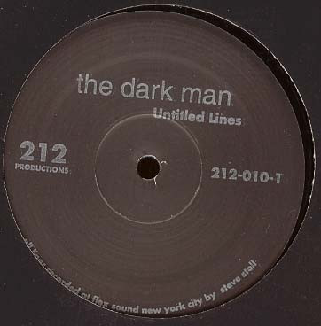 The Dark Man - Untitled Lines | 212 Productions (212-010-1)