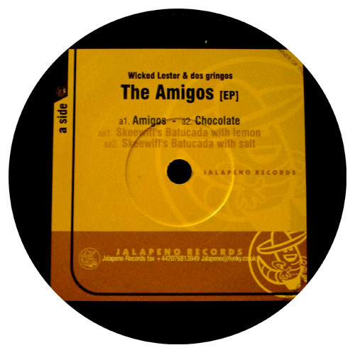 Wicked Lester & Dos Gringos - The Amigos EP | Jalapeno Records (JAL 7) - 2 Wicked Lester & Dos Gringos - The Amigos EP | Jalapeno Records (JAL 7) - 2