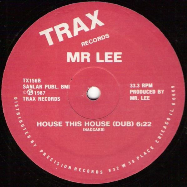 Mr. Lee - House This House | Trax Records (TX156) - 3