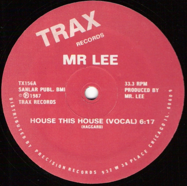 Mr. Lee - House This House | Trax Records (TX156) - 2