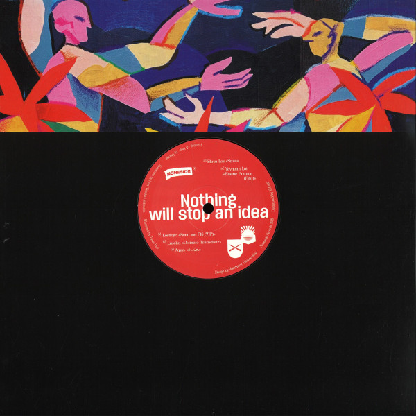 Various - Nothing Will Stop An Idea | Noneside (NNS008)
