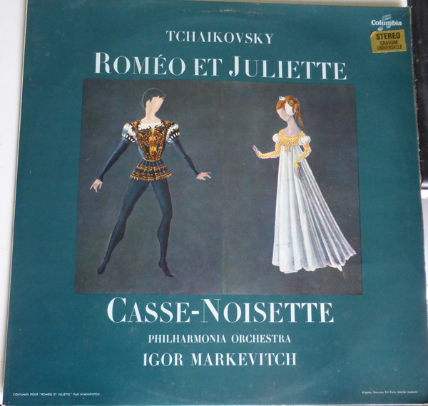Pyotr Ilyich Tchaikovsky - Philharmonia Orchestra - Igor Markevitch - Romeo Et Juliette / Casse-Noisette | Columbia (SAXF 847) - main