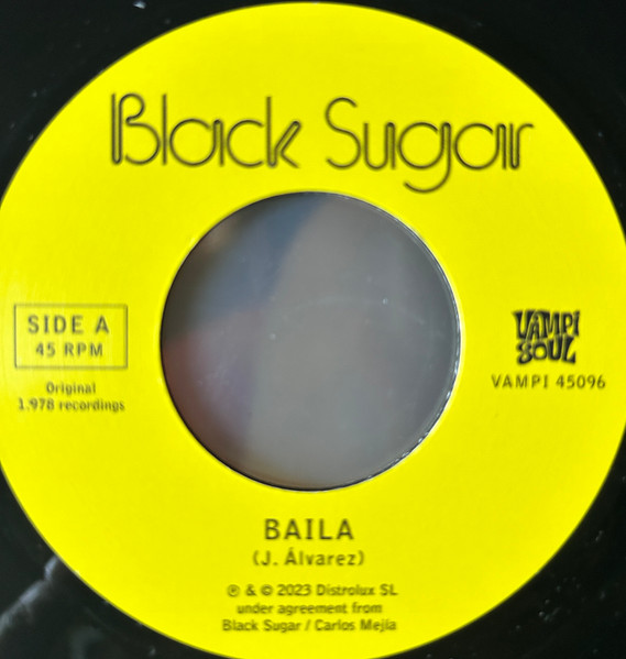 Black Sugar - Baila / Sha La La Means I Love You | Vampi Soul (VAMPI 45096) - 3