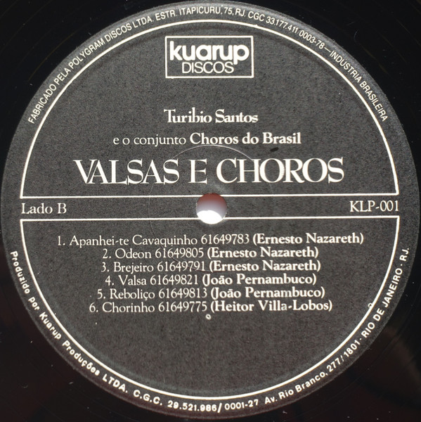 Turibio Santos E O Choros Do Brasil - Valsas E Choros | Kuarup Discos (KLP-001) - 4 Turibio Santos E O Choros Do Brasil - Valsas E Choros | Kuarup Discos (KLP-001) - 4