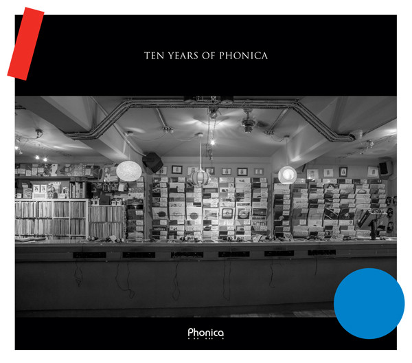 Various - Ten Years Of Phonica | Phonica Records (PHONICACD001)