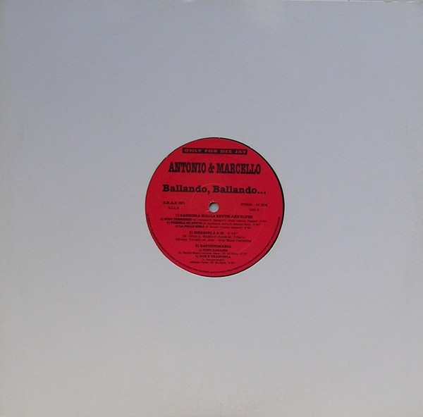 Antonio & Marcello - Ballando, Ballando... | Snap Record (S.N.A.P. 001) - 2 Antonio & Marcello - Ballando, Ballando... | Snap Record (S.N.A.P. 001) - 2