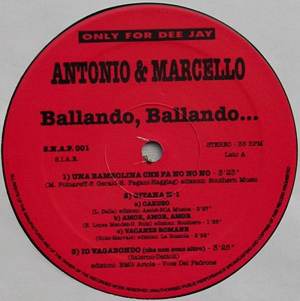 Antonio & Marcello - Ballando, Ballando... | Snap Record (S.N.A.P. 001) - 3 Antonio & Marcello - Ballando, Ballando... | Snap Record (S.N.A.P. 001) - 3