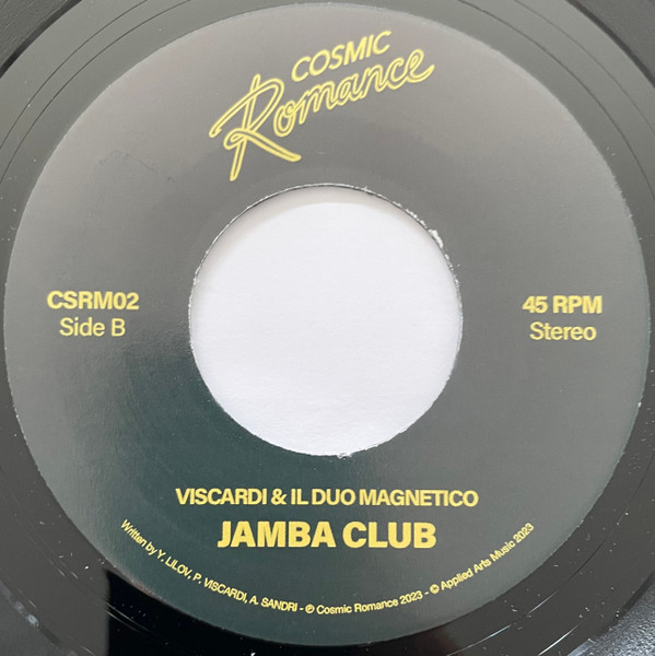 Viscardi & Il Duo Magnetico - Sale Sole / Jamba Club | Cosmic Romance (CSRM02) - 4