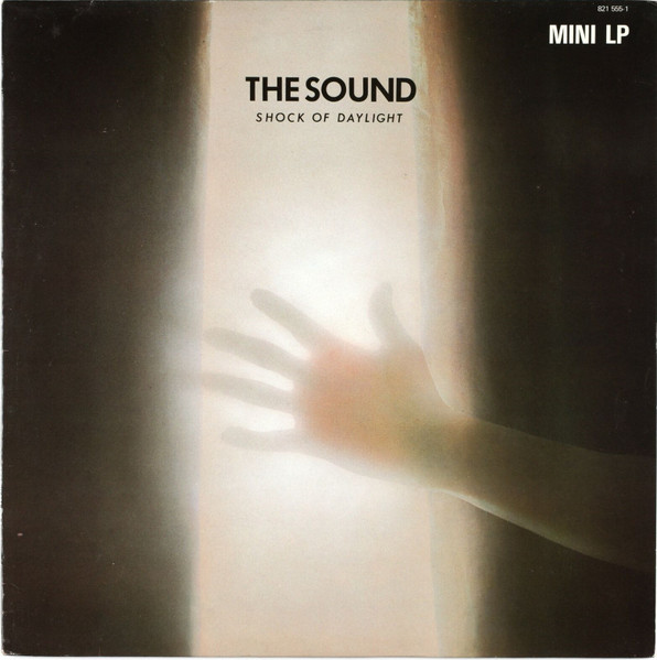 The Sound - Shock Of Daylight | Polydor (821 555-1) - main The Sound - Shock Of Daylight | Polydor (821 555-1) - main