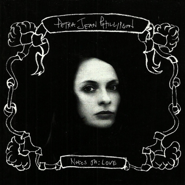 Petra Jean Phillipson - Notes On: Love | Grönland Records (CDGRON22)