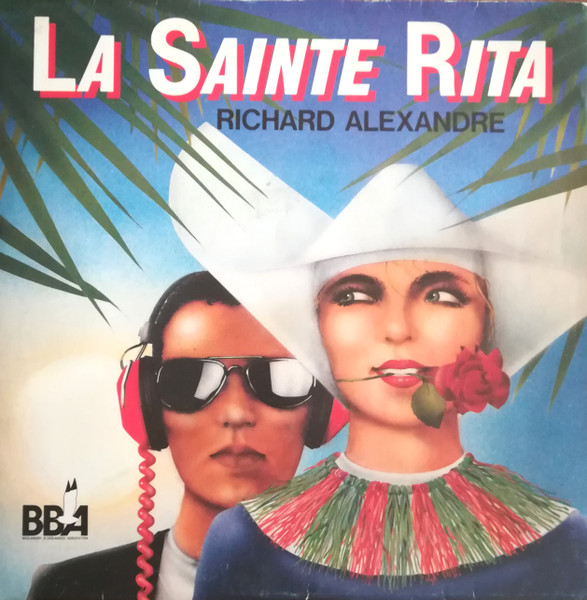 Richard Alexandre - La Sainte Rita | BBA (BBA 01)