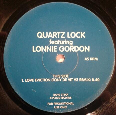 Quartzlock Featuring Lonnie Gordon - Love Eviction | X:Plode Records (BANG 2TJXX) - main