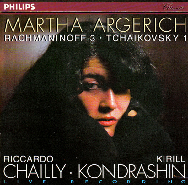 Martha Argerich , Riccardo Chailly , Kiril Kondrashin - Rachmaninoff 3 • Tchaikovsky 1 | Philips Classics (446 673-2) - main