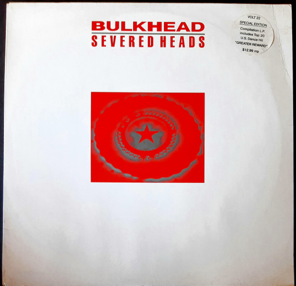Severed Heads - Bulkhead | Volition (VOLT 22)