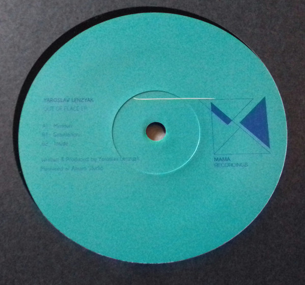 Yaroslav Lenzyak - Out Of Place | Mama Recordings (MAMA005)