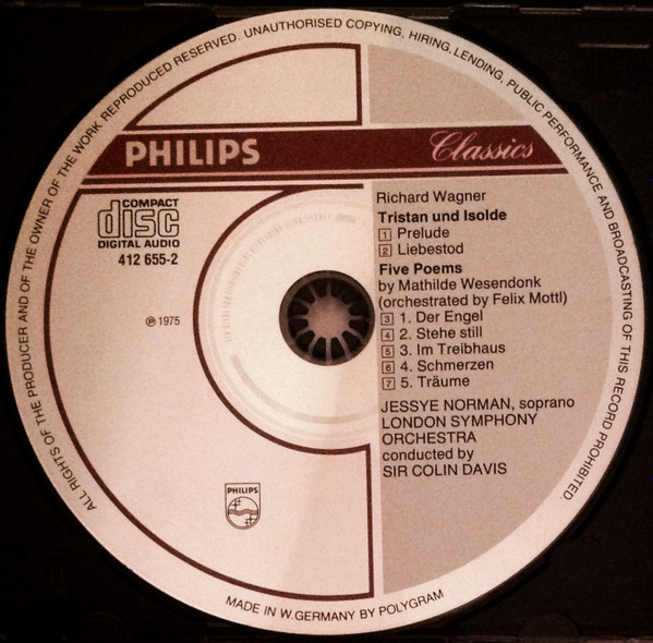 Richard Wagner - Jessye Norman , London Symphony Orchestra , Sir Colin Davis - Wesendonk-Lieder / «Tristan Und Isolde» Vorspiel / Liebestod | Philips (412 655-2) - 3