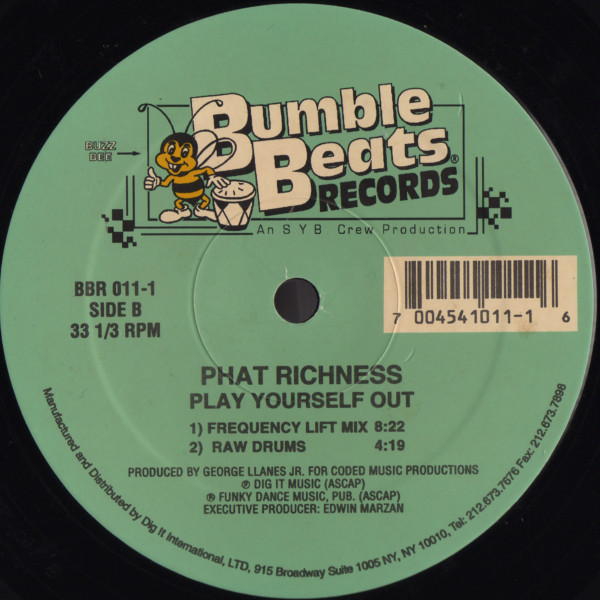 Phat Richness - Play Yourself Out | Bumble Beats Records (BBR 011-1) - 2