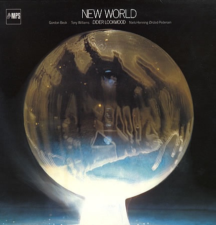 Didier Lockwood - New World | MPS Records (MPS 15.546)