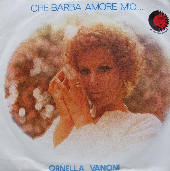 Ornella Vanoni - Che Barba Amore Mio... | Ariston (AR-0544) - main