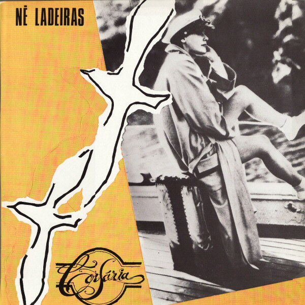 Né Ladeiras - Corsária | Schiu! (SLP 0023)