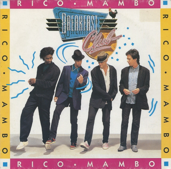 Breakfast Club - Rico Mambo | MCA Records (25 8210-7)