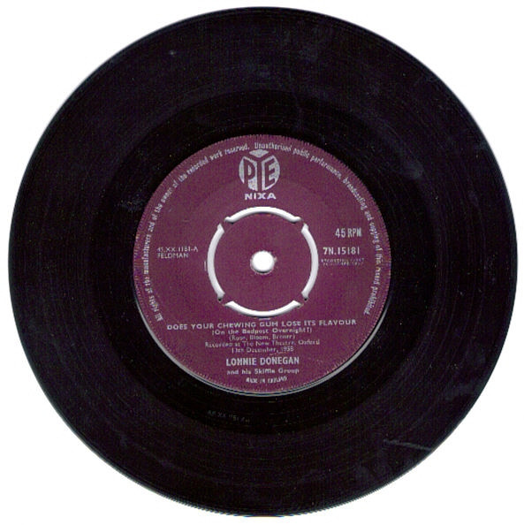 Lonnie Donegan's Skiffle Group - Does Your Chewing Gum Lose It's Flavour (On The Bedpost Overnight?) | Pye Nixa (7N.15181) - 3 Lonnie Donegan's Skiffle Group - Does Your Chewing Gum Lose It's Flavour (On The Bedpost Overnight?) | Pye Nixa (7N.15181) - 3