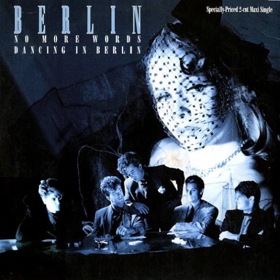 Berlin - No More Words / Dancing In Berlin | Geffen Records (0-20195) - main