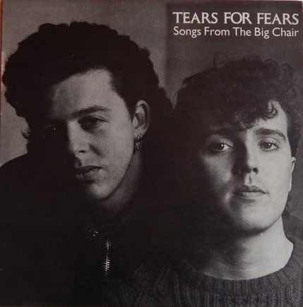 Tears For Fears - Songs From The Big Chair | Mercury (824 300-1) - main Tears For Fears - Songs From The Big Chair | Mercury (824 300-1) - main