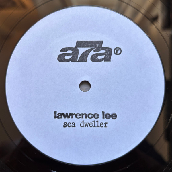 Lawrence Lee - Sea Dweller EP | A7A (A7A009) - main Lawrence Lee - Sea Dweller EP | A7A (A7A009) - main