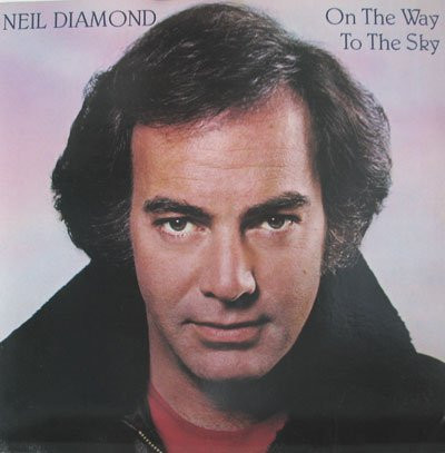 Neil Diamond - On The Way To The Sky | CBS (85343) - main