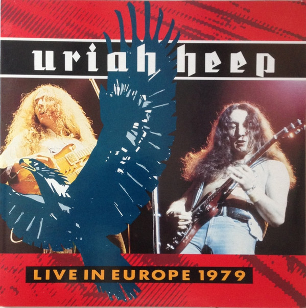 Uriah Heep - Live In Europe 1979 | Raw Power (RAWLP 030) - main